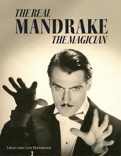 The Real Mandrake The Magician, De Linda Mandrake. Editorial Friesenpress, Tapa Blanda En Inglés