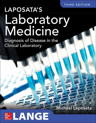 Laboratory Medicine Diagnosis Of Disease In Clinical Lab