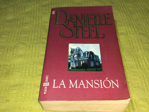 La Mansion - Danielle Steel - Plaza & Janes