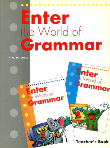 Enter The World Of Grammar 1 & 2 - Tch's - Mitchell H.q, De Mitchell H.q.. Editorial Mm Publications, Tapa Blanda En Inglés, 1998