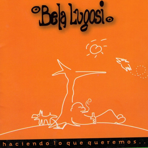 Bela Lugosi - Haciendo Lo Que Queremos - Cd Usado