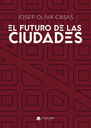 Libro El Futuro De Las Ciudades