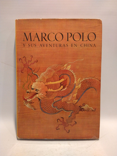 Marco Polo Y Sus Aventuras En China Milton Rugoff Albon 