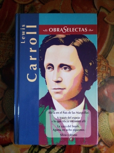 Lewis Carroll Obras Selectas