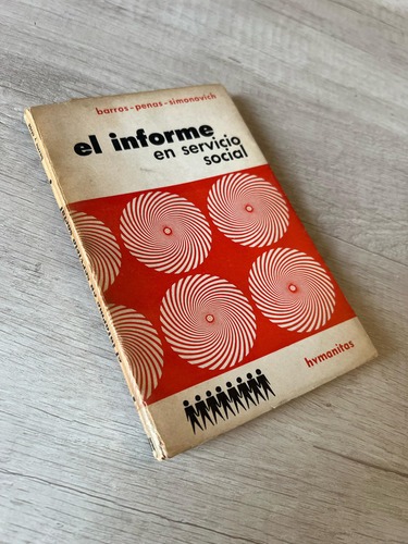 El Informe En Servicio Social - Barros Penas Simonovich