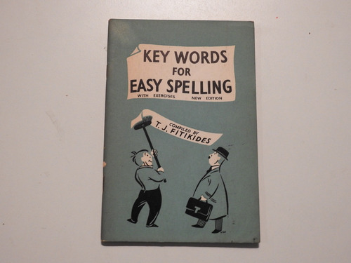 Key Words For Easy Spelling - T.j. Fitikides - L455