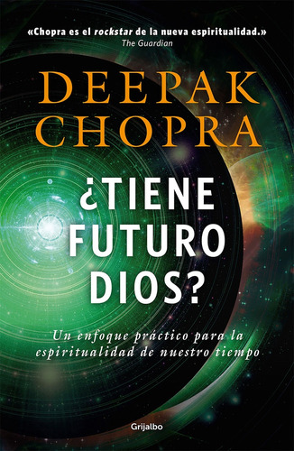 Tiene Futuro Dios - Deepak Chopra