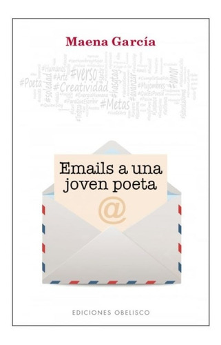 Emails A Una Joven Poeta