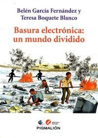 Libro Basura Electronica Un Mundo Dividido