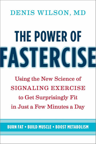 Libro The Power Of Fastercise: Using The New Science Of Si