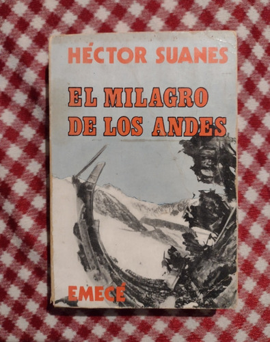 El Milagro De Los Andes - Héctor Suanes