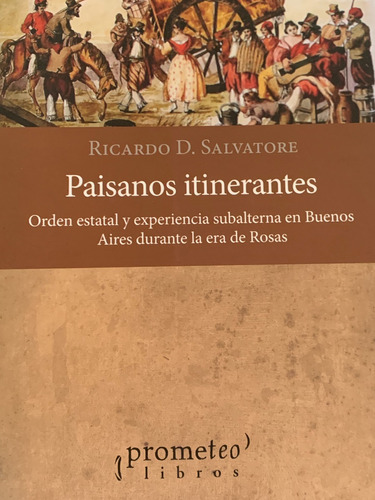 Paisanos Itinerantes Ricardo Salvatore En Stock A49