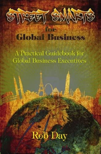 Libro: Street Smarts For Global Business: A Practical For