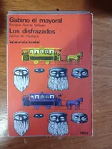 Comprar Gabino El Mayoral - Los Disfrazados