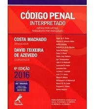 Livro Código Penal Interpretado Costa Machado (org