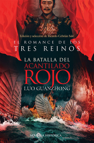 La Batalla Del Acantilado Rojo - Guanzhong Luo