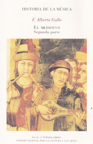 Historia De La Música, 3 El Medioevo Segunda Parte, De Sin . Editorial Turner, Tapa Blanda, Edición 1 En Español