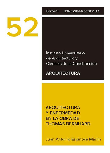 Libro Arquitectura Y Enfermedad En La Obra De Thomas Bern...