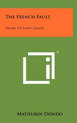 Libro The French Faust: Henri De Saint-simon - Dondo, Mat...
