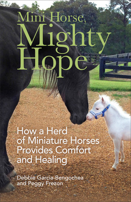 Libro Mini Horse, Mighty Hope - Garcia-bengochea, Debbie