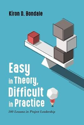 Libro Easy In Theory, Difficult In Practice : 100 Lessons...