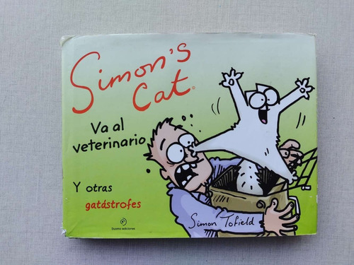 Simon's Cat Va Al Veterinario Simon Tofield 2015 Tapa Dura