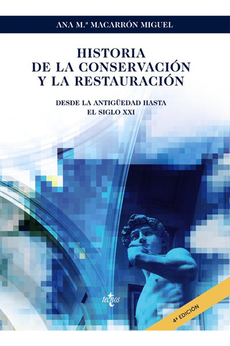 Libro Historia De La Conservacion Y La Restauracion