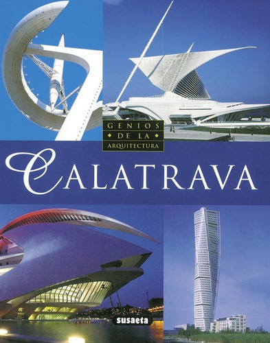 Calatrava, De Estévez, Alberto T.. Editorial Susaeta, Tapa Blanda En Español