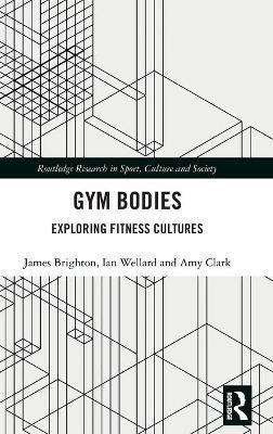 Libro Gym Bodies : Exploring Fitness Cultures - James Bri...