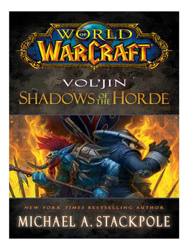 World Of Warcraft: Vol'jin: Shadows Of The Horde - Wor. Ew09