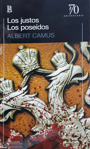 Los Justos / Los Poseidos  - Albert Camus