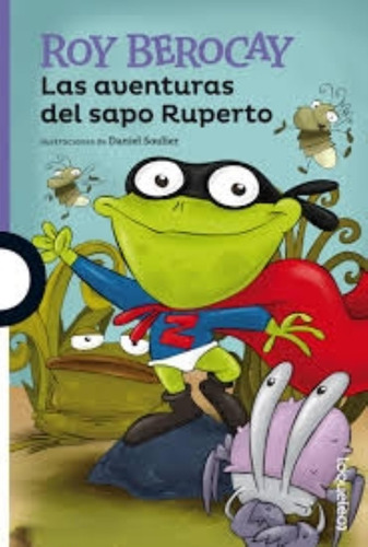 Aventuras Del Sapo Ruperto, Las