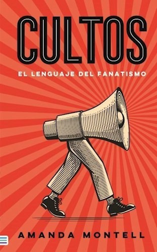Cultos - Amanda Montell - Tendencia - Libro