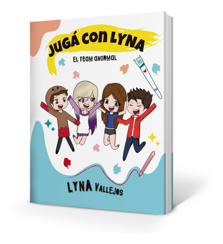 Libro Jugá Con Lyna - El Team Anormal - Lyna Vallejos