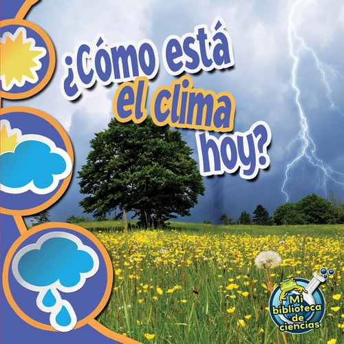 Rourke Educational Media ¿cómo Está El Clima Hoy? (my S 