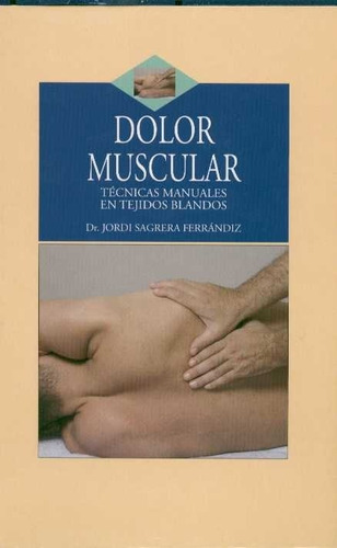 Dolor Muscular - Sagrera Ferrandez,jordi
