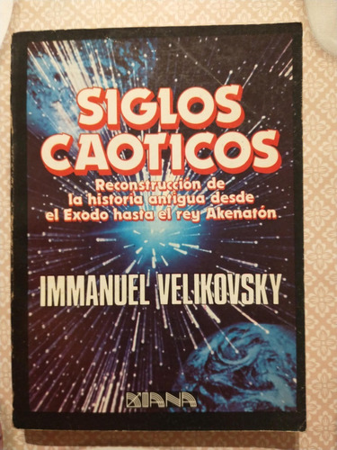 Siglos Caóticos - Immanuel Velikovsky