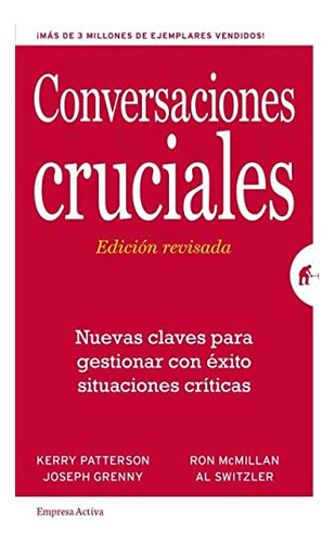 Conversaciones Cruciales - Edicion Revisada: Nuevas Claves P