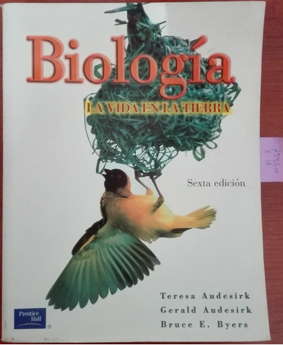 Biología La Vida En La Tierra // Audesirk - Byers C11