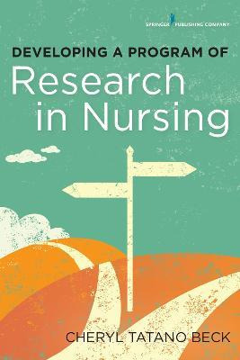 Libro Developing A Program Of Research In Nursing - Chery...