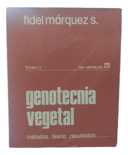 Genotecnia Vegetal Tomo 2 Y 3