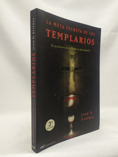 La Meta Secreta De Los Templarios