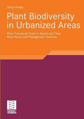 Libro Plant Biodiversity In Urbanized Areas 2010 - Sonja ...