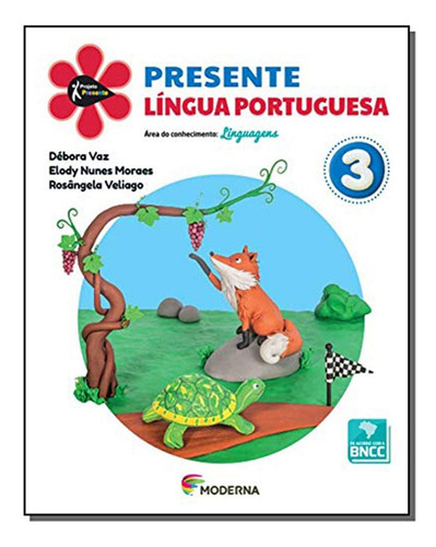 Livro Projeto Presente Língua Portuguesa 3° Ano - Moderna (Usado)