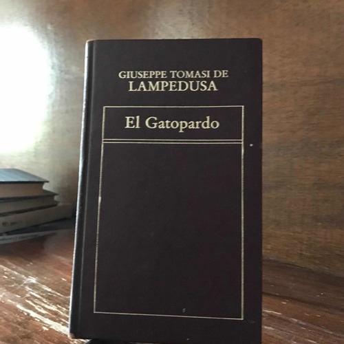 El Gatopardo - Giuseppe Tomasi De Lampedusa - Libro