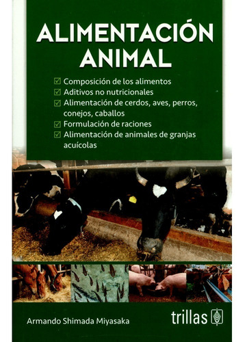 Alimentación Animal Composición De Los Alimentos Trillas