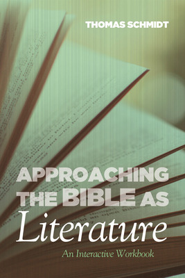 Libro Approaching The Bible As Literature - Schmidt, Thomas