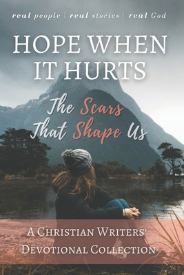 Libro Hope When It Hurts: The Scars That Shape Us: A Chri...