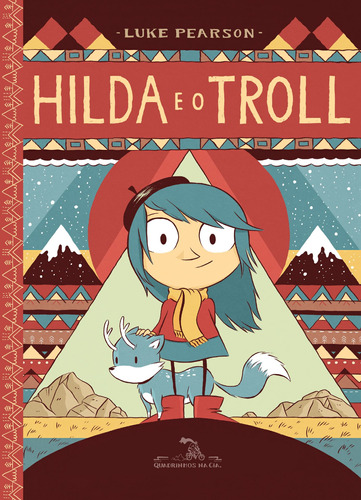 Hilda e o troll, de Pearson, Luke. Editora Schwarcz SA, capa dura em português, 2017