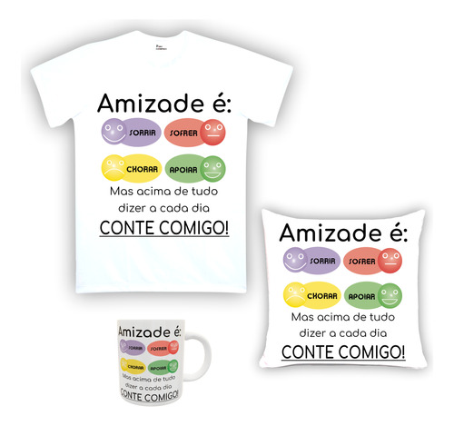 Kit Camiseta, Almofada E Caneca Amizade É